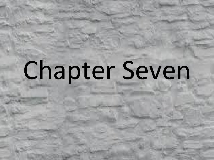 Chapter Seven 