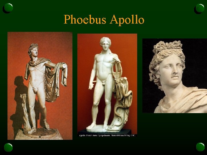 Phoebus Apollo 
