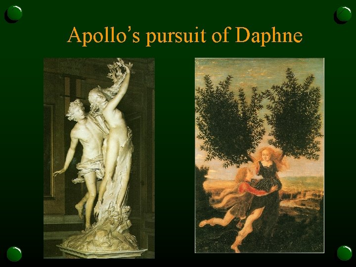 Apollo’s pursuit of Daphne 