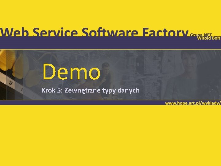 Demo Krok 5: Zewnętrzne typy danych 