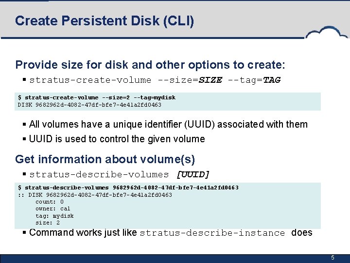 Create Persistent Disk (CLI) Provide size for disk and other options to create: §