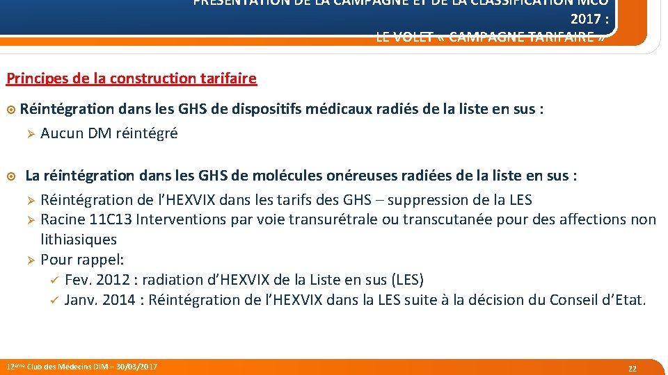 PRÉSENTATION DE LA CAMPAGNE ET DE LA CLASSIFICATION MCO 2017 : LE VOLET «