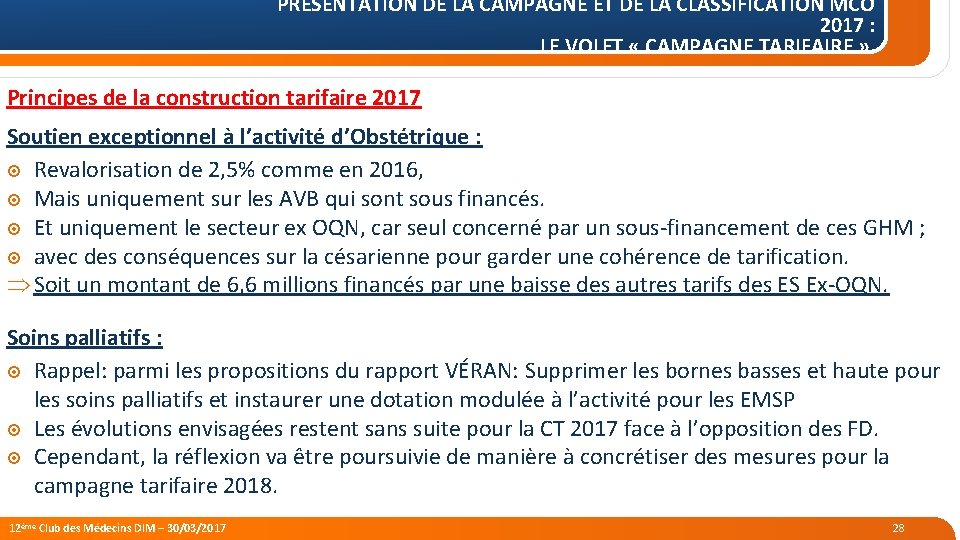 PRÉSENTATION DE LA CAMPAGNE ET DE LA CLASSIFICATION MCO 2017 : LE VOLET «