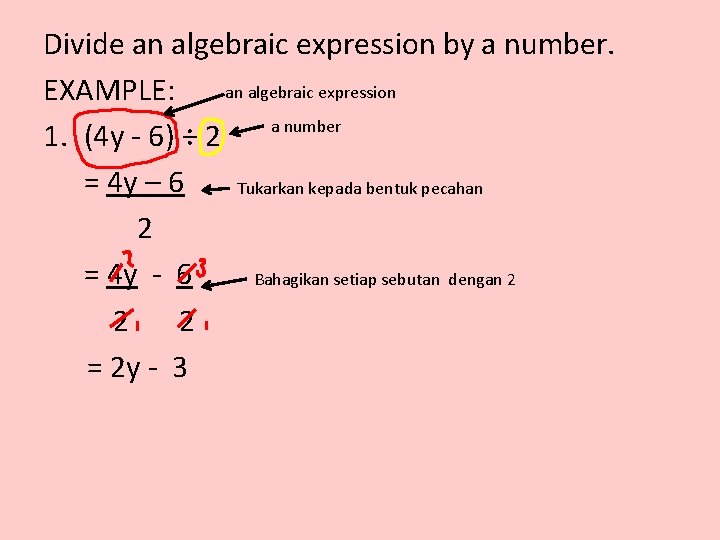 Divide an algebraic expression by a number. an algebraic expression EXAMPLE: a number 1. Divide an algebraic expression by a number. an algebraic expression EXAMPLE: a number 1.