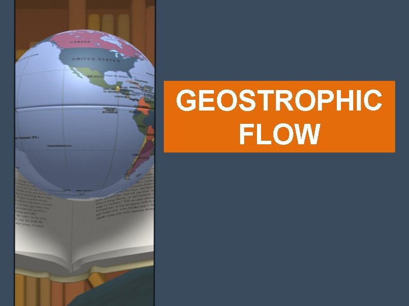 GEOSTROPHIC FLOW 