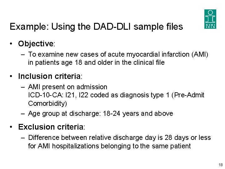 Example: Using the DAD-DLI sample files • Objective: – To examine new cases of