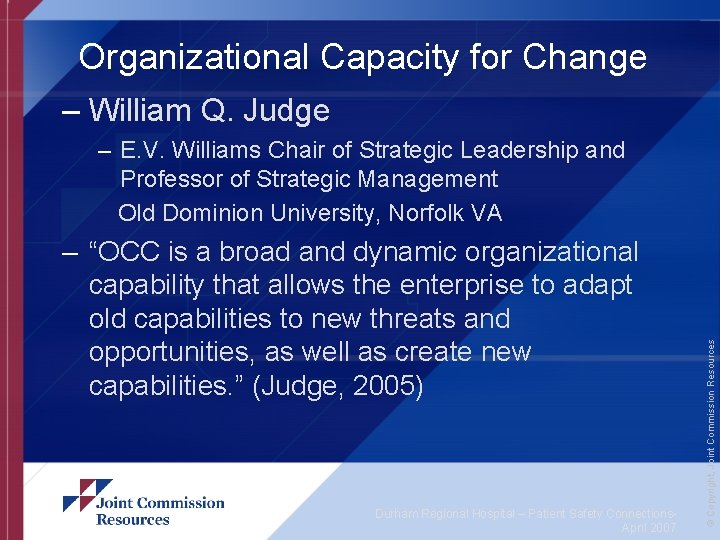 Organizational Capacity for Change – William Q. Judge – “OCC is a broad and