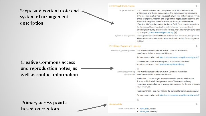 Scope and content note and system of arrangement description Creative Commons access and reproduction