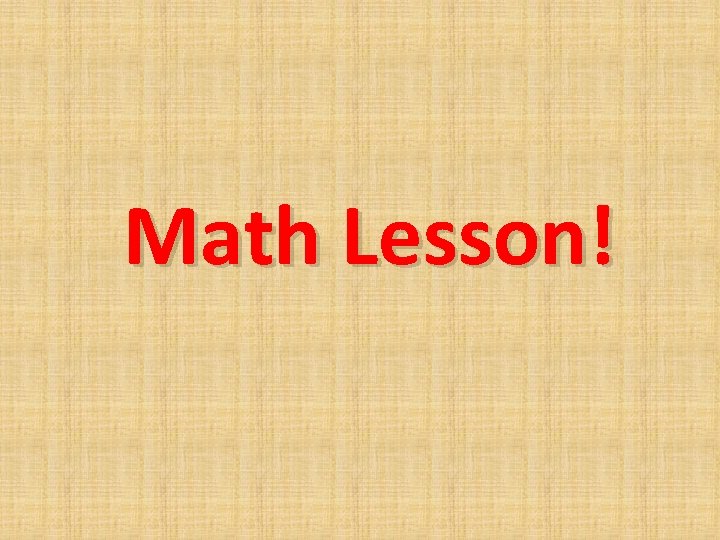 Math Lesson! 