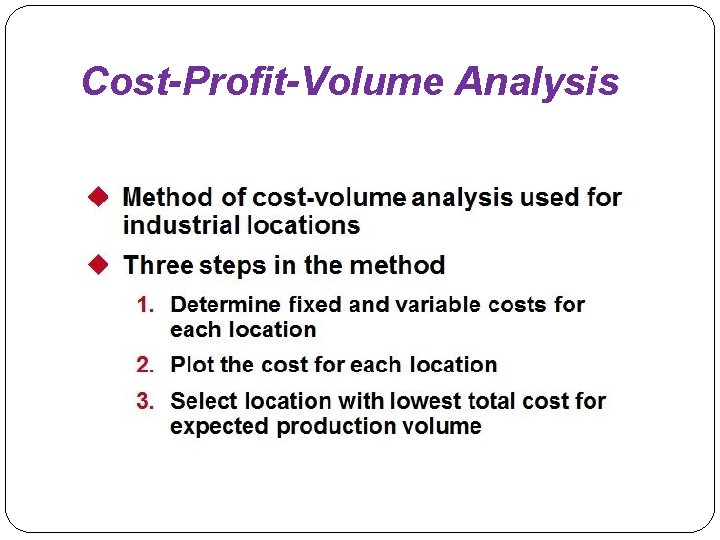 Cost-Profit-Volume Analysis 