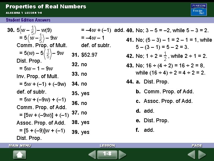 Properties of Real Numbers ALGEBRA 1 LESSON 1 -8 30. 5 w – 1 Properties of Real Numbers ALGEBRA 1 LESSON 1 -8 30. 5 w – 1