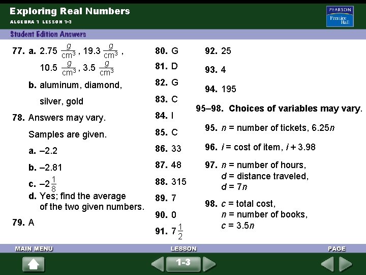 Exploring Real Numbers ALGEBRA 1 LESSON 1 -3 g g 77. a. 2. 75 Exploring Real Numbers ALGEBRA 1 LESSON 1 -3 g g 77. a. 2. 75