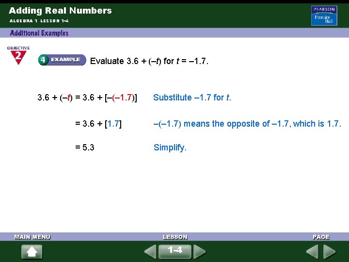 Adding Real Numbers ALGEBRA 1 LESSON 1 -4 Evaluate 3. 6 + (–t) for Adding Real Numbers ALGEBRA 1 LESSON 1 -4 Evaluate 3. 6 + (–t) for