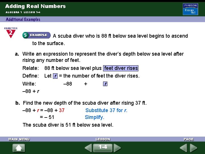 Adding Real Numbers ALGEBRA 1 LESSON 1 -4 A scuba diver who is 88 Adding Real Numbers ALGEBRA 1 LESSON 1 -4 A scuba diver who is 88