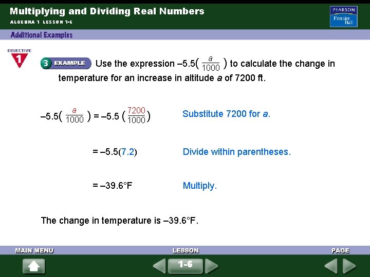 Multiplying and Dividing Real Numbers ALGEBRA 1 LESSON 1 -6 a Use the expression Multiplying and Dividing Real Numbers ALGEBRA 1 LESSON 1 -6 a Use the expression