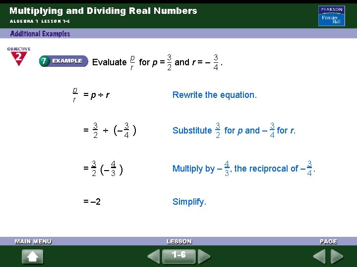Multiplying and Dividing Real Numbers ALGEBRA 1 LESSON 1 -6 Evaluate p 3 3 Multiplying and Dividing Real Numbers ALGEBRA 1 LESSON 1 -6 Evaluate p 3 3