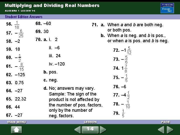 Multiplying and Dividing Real Numbers ALGEBRA 1 LESSON 1 -6 56. 1 68. – Multiplying and Dividing Real Numbers ALGEBRA 1 LESSON 1 -6 56. 1 68. –
