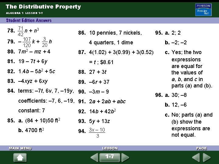 The Distributive Property ALGEBRA 1 LESSON 1 -7 78. 71 n + n 3 The Distributive Property ALGEBRA 1 LESSON 1 -7 78. 71 n + n 3
