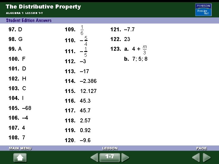 The Distributive Property ALGEBRA 1 LESSON 1 -7 97. D 109. 1 121. – The Distributive Property ALGEBRA 1 LESSON 1 -7 97. D 109. 1 121. –