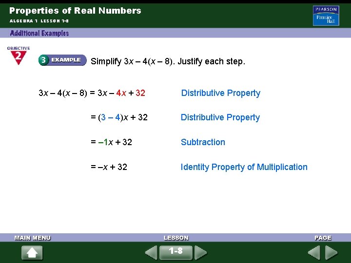 Properties of Real Numbers ALGEBRA 1 LESSON 1 -8 Simplify 3 x – 4(x Properties of Real Numbers ALGEBRA 1 LESSON 1 -8 Simplify 3 x – 4(x