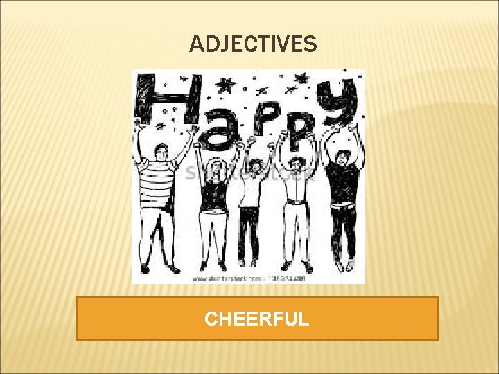 ADJECTIVES CHEERFUL 