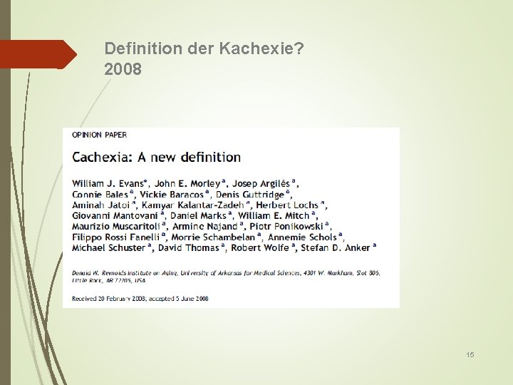 Definition der Kachexie? 2008 15 