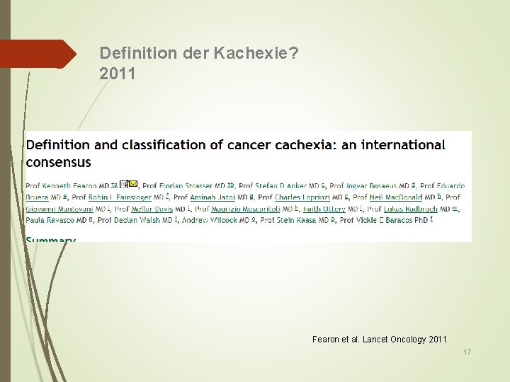 Definition der Kachexie? 2011 Fearon et al. Lancet Oncology 2011 17 