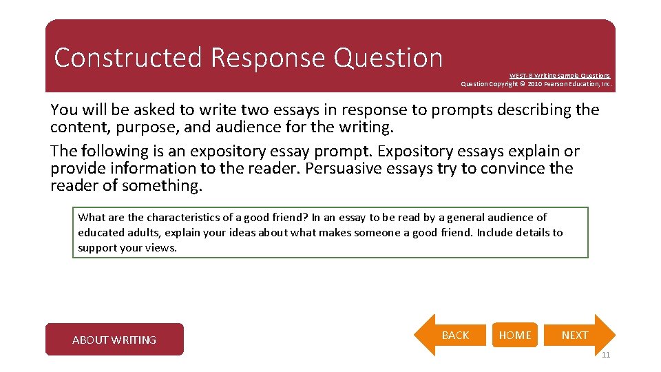 Constructed Response Question WEST-B Writing Sample Questions Question Copyright © 2010 Pearson Education, Inc.