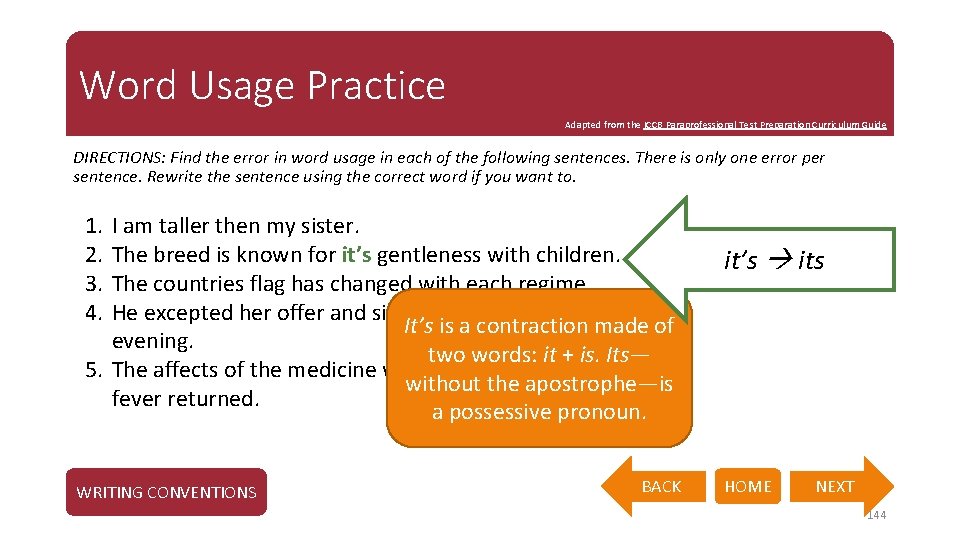 Word Usage Practice Adapted from the ICCB Paraprofessional Test Preparation Curriculum Guide DIRECTIONS: Find