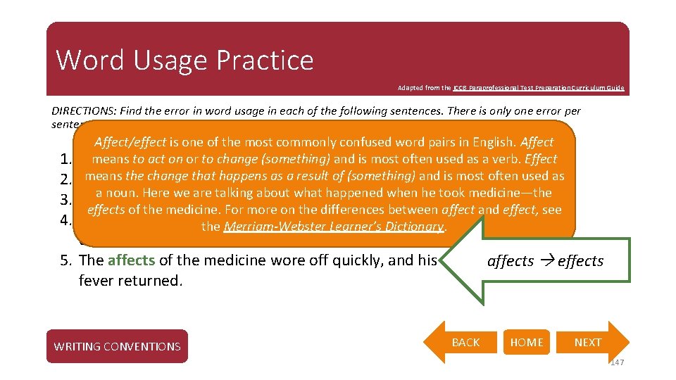 Word Usage Practice Adapted from the ICCB Paraprofessional Test Preparation Curriculum Guide DIRECTIONS: Find