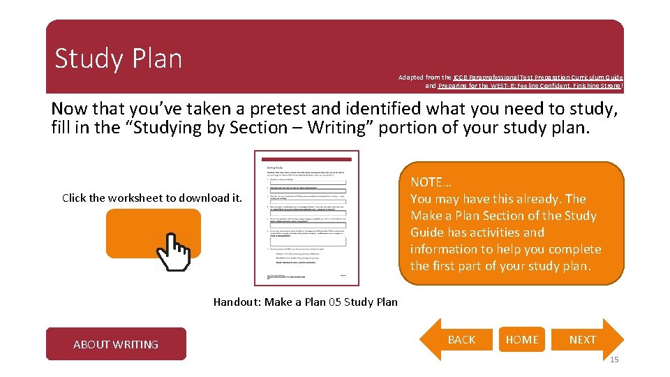 Study Plan Adapted from the ICCB Paraprofessional Test Preparation Curriculum Guide and Preparing for