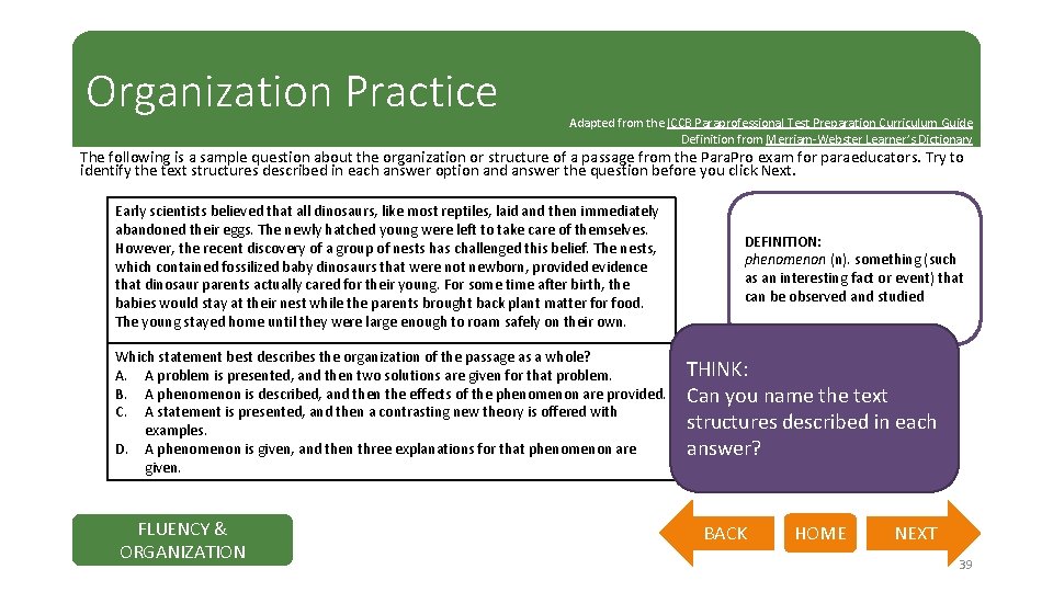 Organization Practice Adapted from the ICCB Paraprofessional Test Preparation Curriculum Guide Definition from Merriam-Webster