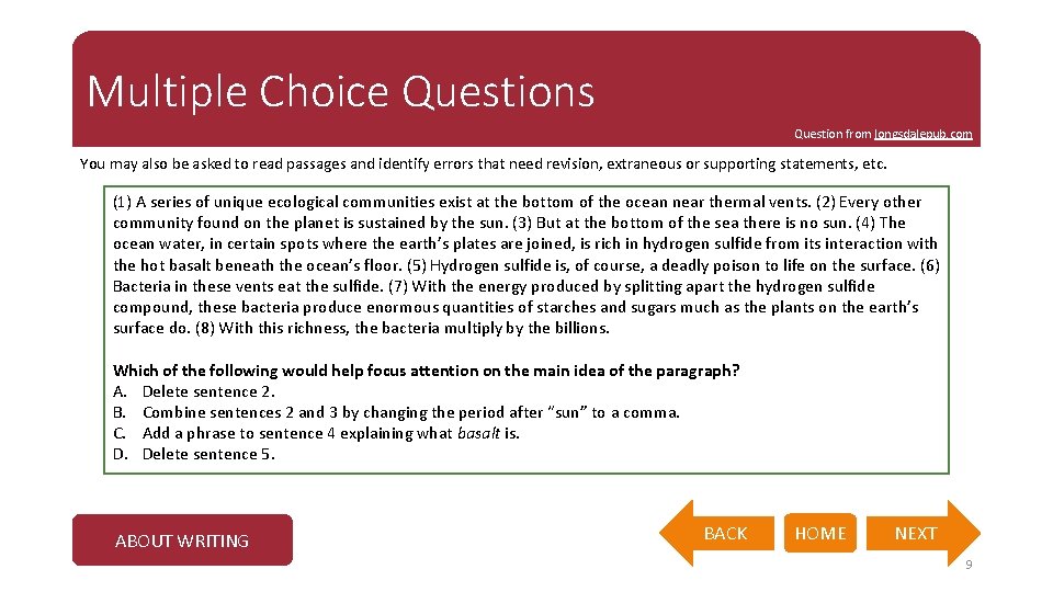 Multiple Choice Questions Question from longsdalepub. com You may also be asked to read