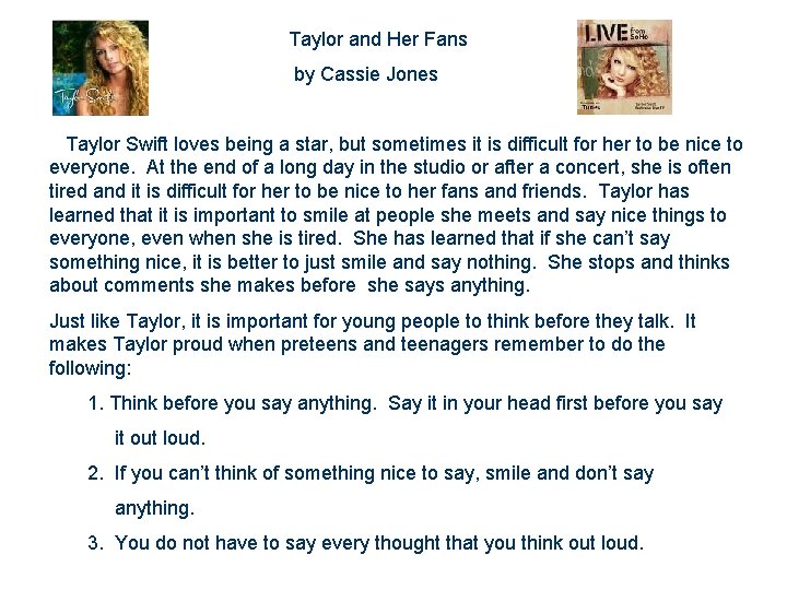 Taylor and Her Fans by Cassie Jones Taylor Swift loves being a star, but