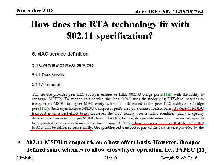 November 2018 doc. : IEEE 802. 11 -18/1972 r 4 How does the RTA