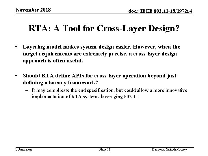 November 2018 doc. : IEEE 802. 11 -18/1972 r 4 RTA: A Tool for