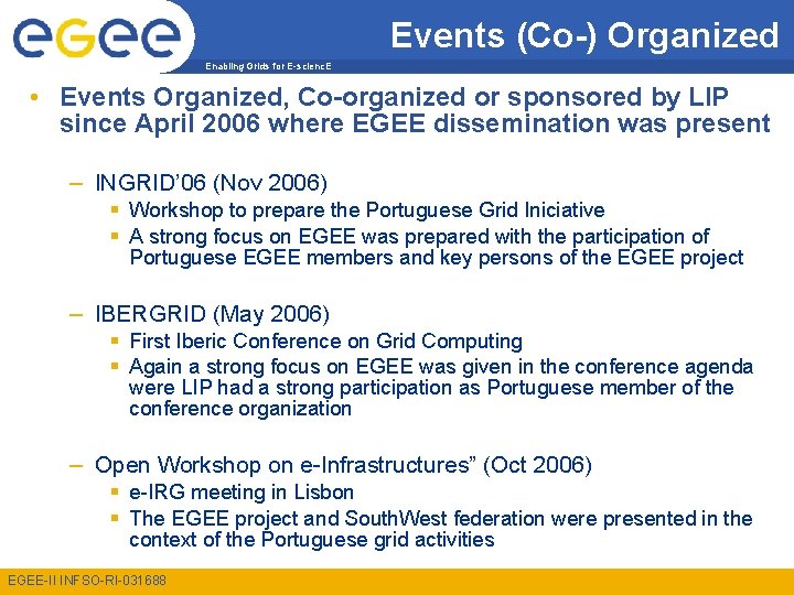 Events (Co-) Organized Enabling Grids for E-scienc. E • Events Organized, Co-organized or sponsored