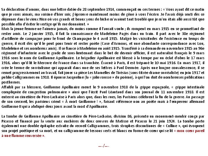 Sa déclaration d'amour, dans une lettre datée du 28 septembre 1914, commençait en ces