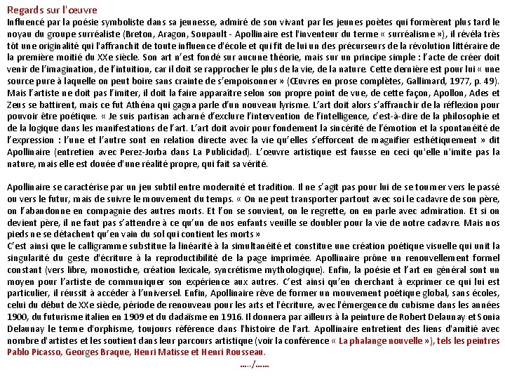 Regards sur l'œuvre Influencé par la poésie symboliste dans sa jeunesse, admiré de son