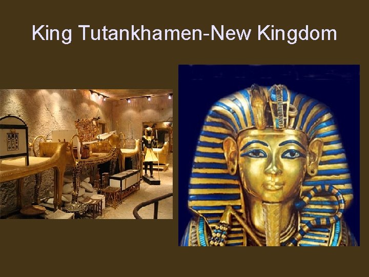 King Tutankhamen-New Kingdom 