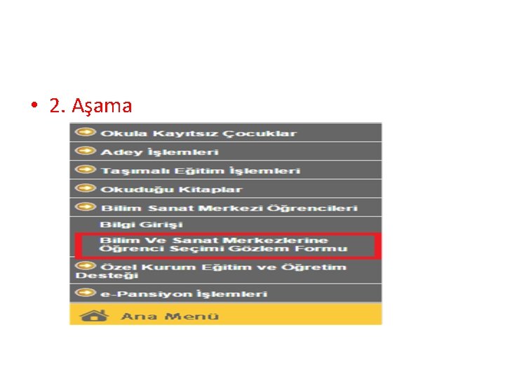  • 2. Aşama 