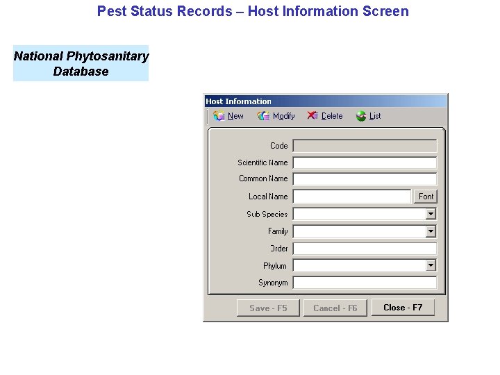 Pest Status Records – Host Information Screen National Phytosanitary Database 