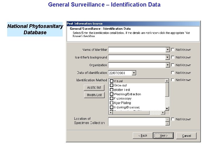General Surveillance – Identification Data National Phytosanitary Database 