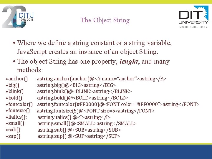The Object String • Where we define a string constant or a string variable, The Object String • Where we define a string constant or a string variable,
