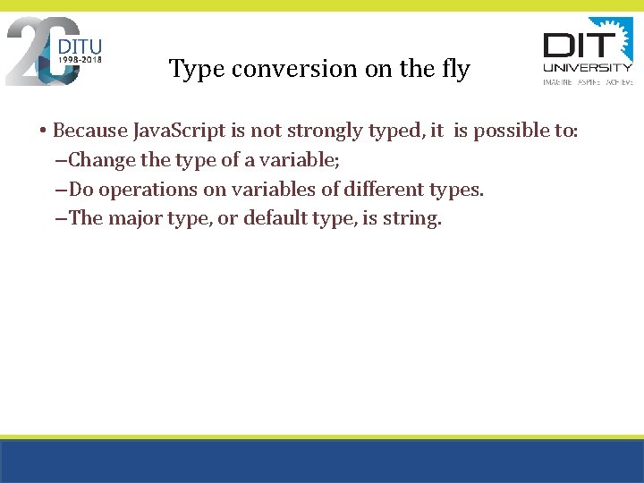 Type conversion on the fly • Because Java. Script is not strongly typed, it Type conversion on the fly • Because Java. Script is not strongly typed, it