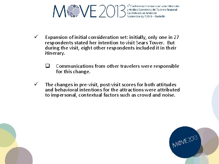 ü Expansion of initial consideration set: initially, only one in 27 respondents stated her