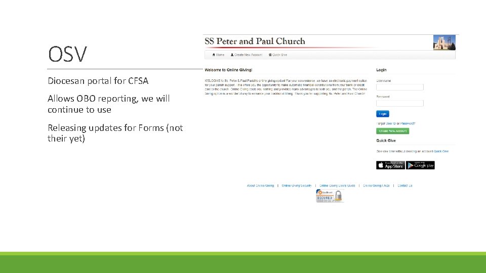 OSV Diocesan portal for CFSA Allows OBO reporting, we will continue to use Releasing