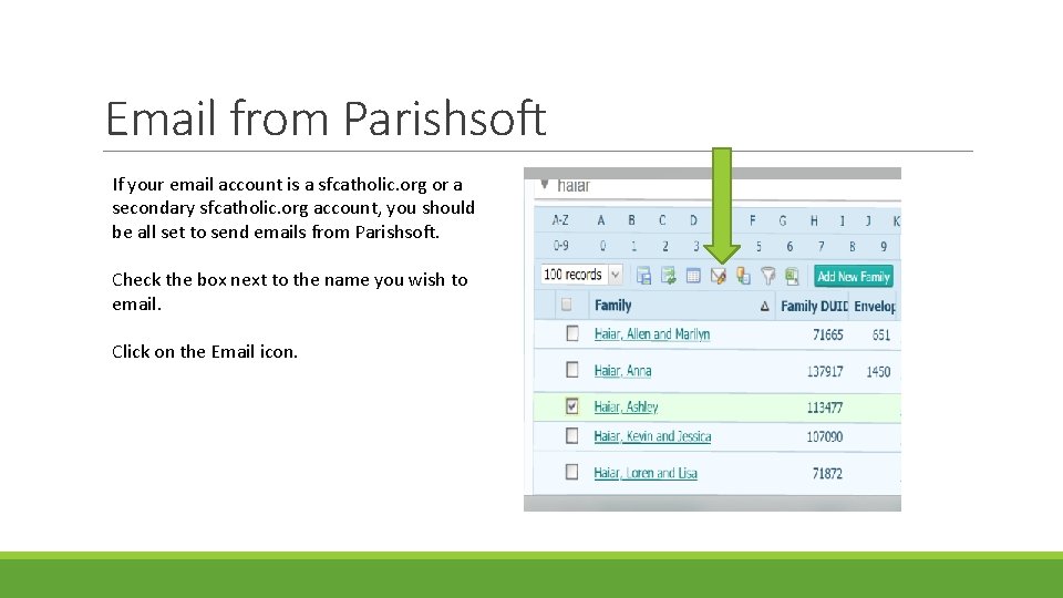 Email from Parishsoft If your email account is a sfcatholic. org or a secondary