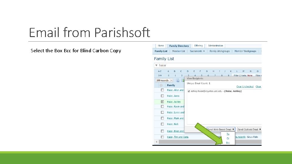 Email from Parishsoft Select the Box Bcc for Blind Carbon Copy 