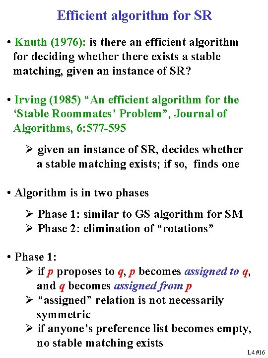 Efficient algorithm for SR • Knuth (1976): is there an efficient algorithm for deciding